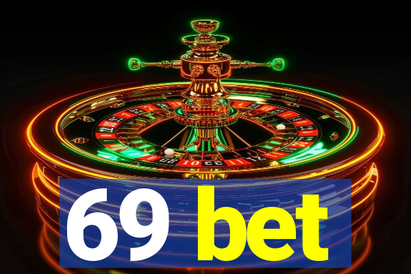 69 bet